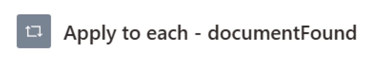 Action Power Automate renommée Apply to each documentFound